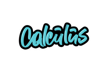Calculus hand drawn modern brush lettering for business, print and advertising.