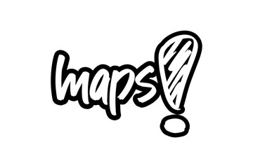 Maps hand drawn modern brush lettering for business, print and advertising.