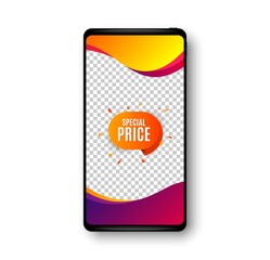 Special price sticker. Phone mockup vector banner. Discount banner shape. Sale coupon bubble icon. Social story post template. Special price badge. Cell phone frame. Liquid modern background. Vector