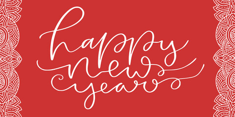 Fototapeta na wymiar Happy New Year banner in red color. Handwritten new year greeting card. Printable typography for holiday.