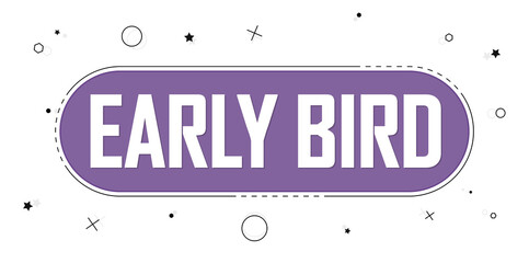 Early Bird, Sale banner design template, discount tag, promotion app icon, vector illustration
