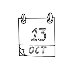 calendar hand drawn in doodle style. October 13. International Day for Disaster Reduction, date. icon, sticker, element, design. planning, business holiday