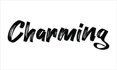 Charming Typography Hand drawn Brush Black text lettering words and phrase isolated on the White background