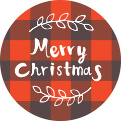 Hand drawn Merry Christmas lettering and leaves illustration on Lumberjack plaid vector. Buffalo check. Great for icons, stickers, labels, tags, ornaments and patches.