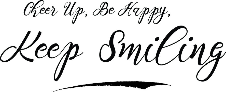 "Keep Smiling"Bilder StockFotos & Videos. Adobe Stock
