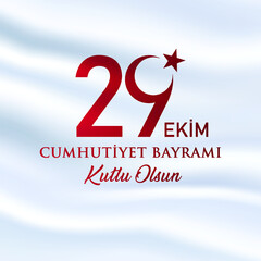 29 Ekim Cumhuriyet Bayrami kutlu olsun, Republic Day in Turkey. Translation: Happy 29 October Turkey Republic Day. Vector illustration, poster, celebration card, graphic, post and story design.