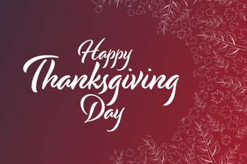 Fototapeta na wymiar Happy Thanksgiving Day. Holiday concept. Template for background, banner, card, poster with text inscription. Vector EPS10 illustration.