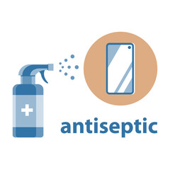 The antiseptic spray disinfects the mobile phone. Prevention of viral and bacterial infections. Vector illustration isolated on white background.
