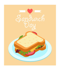 vector poster design for national sandwich day. image of a delicious sandwich with vegetables and cheese. lettering 