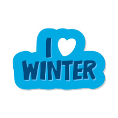 I love winter. Christmas and New Year Calligraphic. lettering. Ink illustration. Vector hand drawn. Good for design, cards or posters. Modern brush calligraphy Isolated sticker