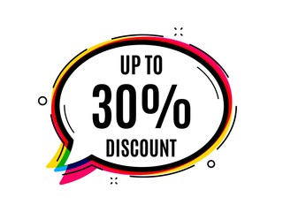 Up to 30% Discount. Speech bubble vector banner. Sale offer price sign. Special offer symbol. Save 30 percentages. Thought or dialogue speech balloon shape. Discount tag chat think bubble. Vector