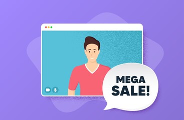 Mega Sale. Video conference online call. Special offer price sign. Advertising Discounts symbol. Man character on web screen. Mega sale speech bubble. Video chat screen. Vector