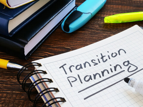 Transition planning. Handwritten note in a notebook.