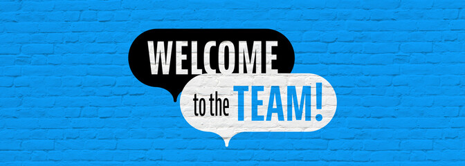 Obraz premium Welcome to the team