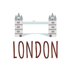 Vector illustration London tower bridge icon. United Kingdom famous landmark. Colored vector illustration with lettering London.