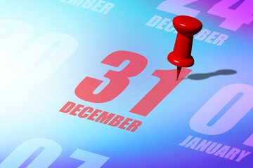 december 31st. Day 31of month, Red date written and pinned on a calendar to remind you an important event or possibility. winter month, day of the year concept
