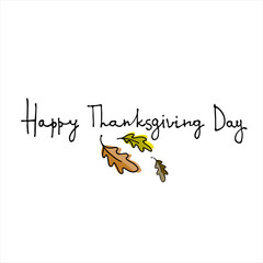 Thanksgiving Day vector logo. Hand lettering decorated with hand drawn oak leaves. Isolated on white background