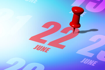 june 22nd. Day 22 of month, Red date written and pinned on a calendar to remind you an important event or possibility. summer month, day of the year concept