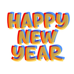 Happy New Year Vector Lettering. Layered transparent colorful hand-drawn greeting card. Vector illustration isolated on white
