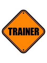 Trainer Hinweisschild Logo 