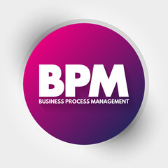 BPM - Business Process Management acronym, business concept background