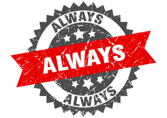 always stamp. grunge round sign with ribbon