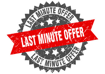 last minute offer stamp. grunge round sign with ribbon