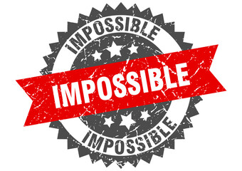 impossible stamp. grunge round sign with ribbon