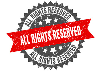 all rights reserved stamp. grunge round sign with ribbon