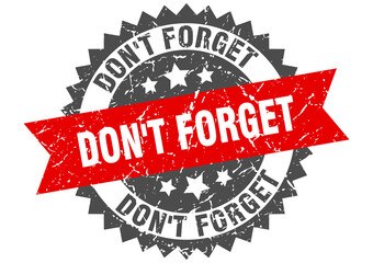 don't forget stamp. grunge round sign with ribbon