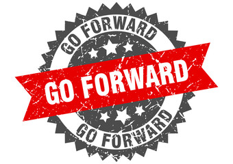 Obraz premium go forward stamp. grunge round sign with ribbon