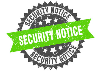 security notice stamp. grunge round sign with ribbon