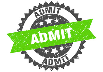 Obraz premium admit stamp. grunge round sign with ribbon