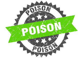 poison stamp. grunge round sign with ribbon