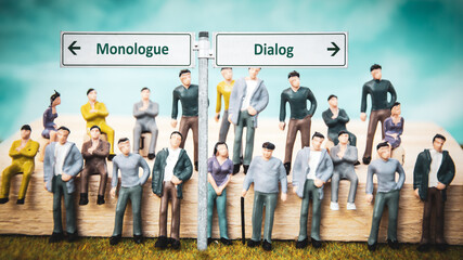 Street Sign to Dialog versus Monologue