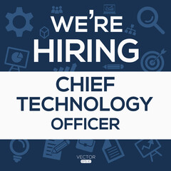 creative text Design (we are hiring Chief Information Officer),written in English language, vector illustration.