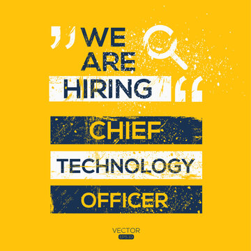 creative text Design (we are hiring Chief Information Officer),written in English language, vector illustration.