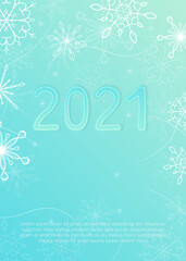 Naklejka na ściany i meble Vector illustration with snowflakes and digits 2021 on blue background. For greeting card, party invitation, post in social media or mailing, poster, cover, web and advertising banner, flyer.