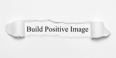 Obraz premium Build Positive Image