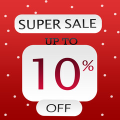 Up To 10% Off Super Sale Discount Offer Elegant Banner Design With White Dots On Red Background.