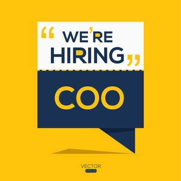 Creative Text Design (we Are Hiring Coo Mean Chief Operating Officer
),written In English Language, Vector Illustration.