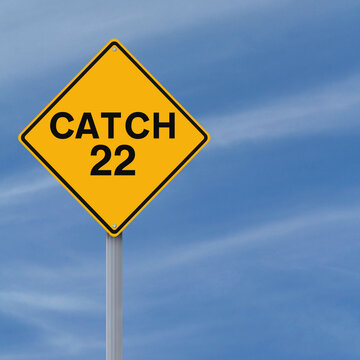 Catch 22 Ahead