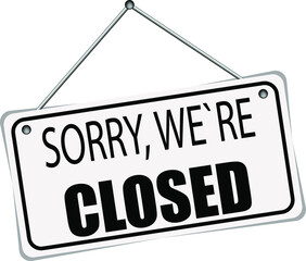 “Sorry we’re closed” vector sign for door in shops or other. Signboard with rope on white background. Vector business icon in EPS 10