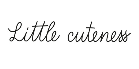 Little cuteness phrase handwritten by one line. Monoline vector text element isolated on white background. Simple inscription