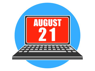 august 21st. Day 20 of month, Laptop with date on screen summer month, day of the year concept