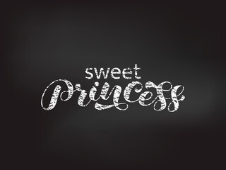 Fototapeta na wymiar Sweet Princess brush lettering. Vector stock illustration for poster or banner