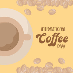 international coffee day with cup on plate and beans vector design