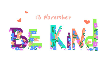 World Day Of Kindness Vector Illustration. Suitable for greeting cards, posters, banners, invitations, flyers. EPS10