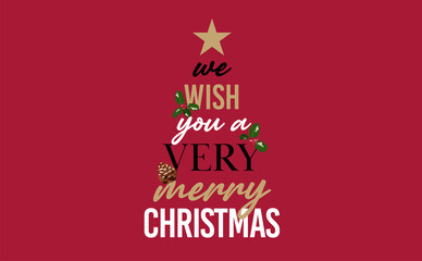 Christmas tree We wish you a very merry christmas Red
