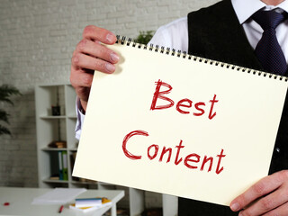 Financial concept meaning Best Content with inscription on the page.